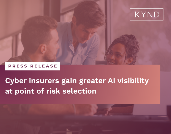 AI visibility for cyber insurers KYND