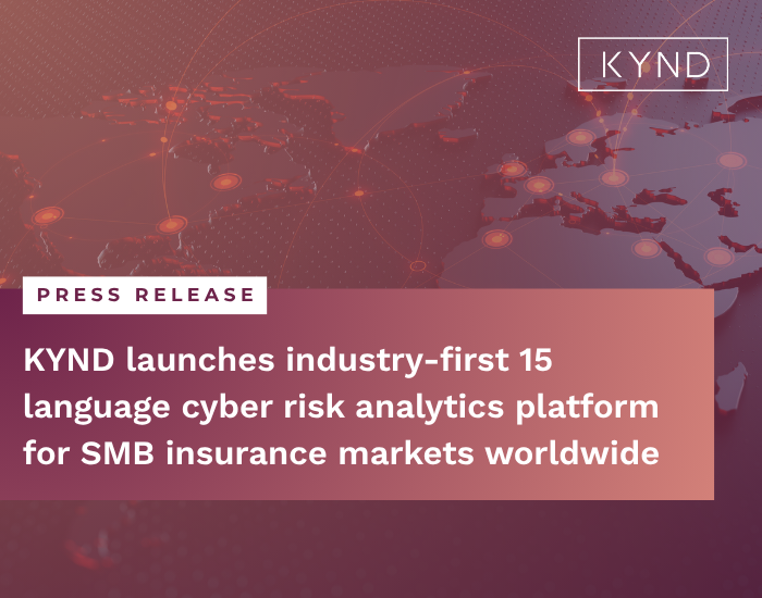 KYND launches industry first 15 language cyber risk analytics platform for SMB insurance markets